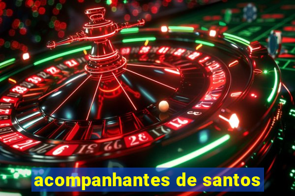 acompanhantes de santos